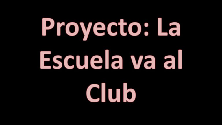 Proyecto La Escuela va al Club
